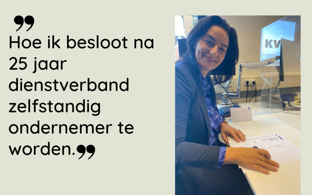 Hoe ik na 25 jaar dienstverband besloot om zelfstandig ondernemer te worden